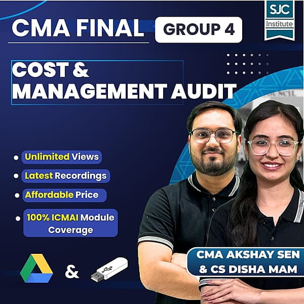 CMA Final Cost & Management Audit (Group 4) By CMA Akshay Sen & CS Disha Mam CMA Final Cost & Management Audit (Group 4) By CMA Akshay Sen & CS Disha Mam
