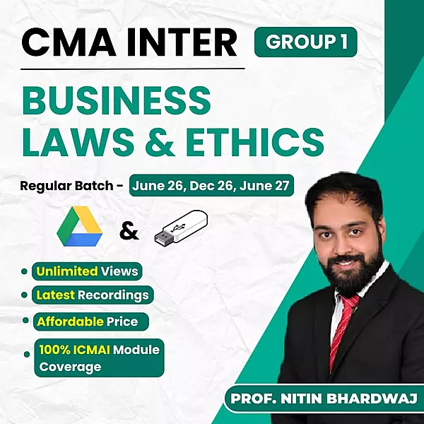 CMA Inter Business Laws and Ethics (Group 1) By Prof Nitin Bhardwaj CMA Inter Business Laws and Ethics (Group 1) By Prof Nitin Bhardwaj