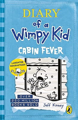 DIARY OF WIMPY KID :6  CABIN FEVER