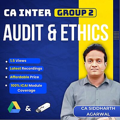 CA Inter Auditing & Ethics (Group 2) By CA Siddharth Agarwal For Sep 26 & Jan 27 Exams