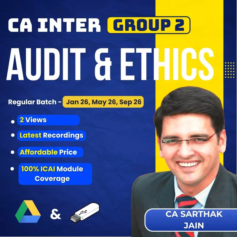 CA Inter Auditing & Ethics (Group 2) By CA Sarthak Jain CA Inter Auditing & Ethics (Group 2) By CA Sarthak Jain