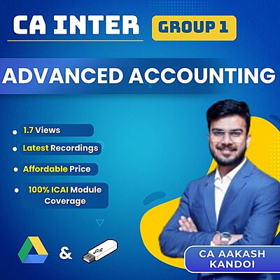 CA Inter Advanced Accounting (Group 1) By CA Aakash Kandoi For Jan 27 & May 27 Exams