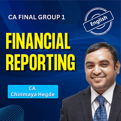 CA Final FR (English) - Group 1 - By CA Chinmaya Hegde