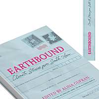 Earthbound: Climate Stories from South Asia Earthbound: Climate Stories from South Asia