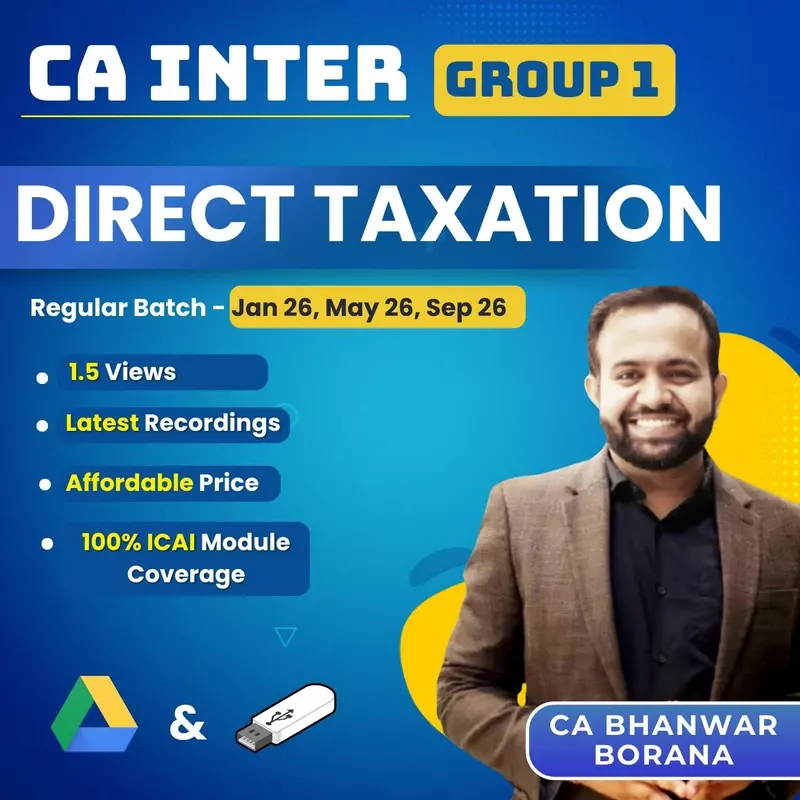 CA Inter Direct Taxation (Group 1) By CA Bhanwar Borana