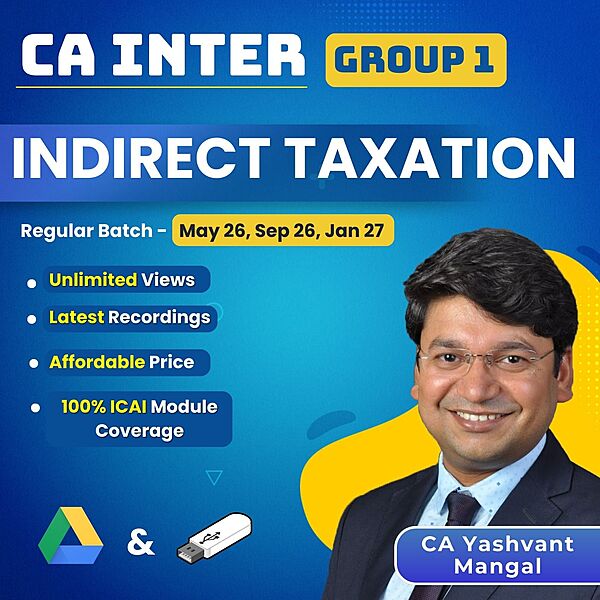 CA Inter IDT (Group 1) by CA Yashvant Mangal CA Inter IDT (Group 1) by CA Yashvant Mangal
