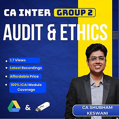 CA Inter Auditing & Ethics (Group 2) By CA Shubham Keswani For Sep 26, Jan 27 & May 27 Exams