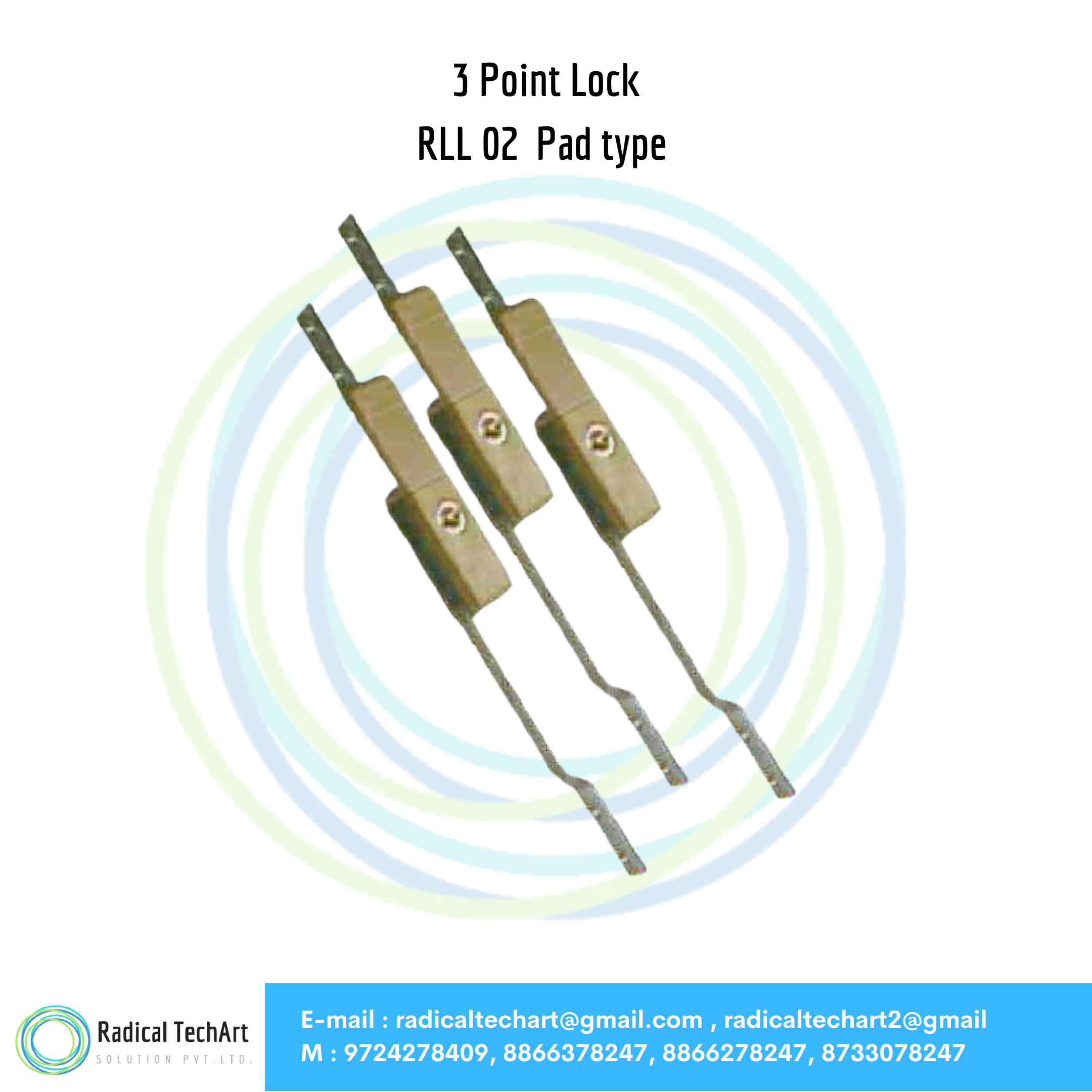 RLL 02,RLL 015, MS 821, MS 4086 Z, MS 484-1-1 (3 Point Lock)
