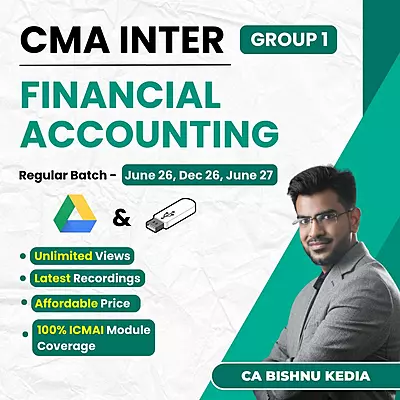 CMA Inter Financial Accounting (Group 1) By CA Bishnu Kedia CMA Inter Financial Accounting (Group 1) By CA Bishnu Kedia
