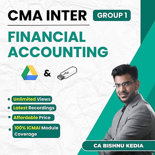 CMA Inter Financial Accounting (Group 1) By CA Bishnu Kedia CMA Inter Financial Accounting (Group 1) By CA Bishnu Kedia
