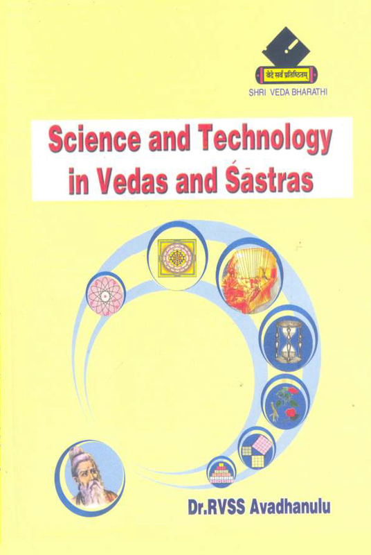 Science and Technology in Vedas and Sastras