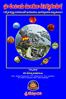 జ్యోతిశాస్త్ర సహాయంతో భూకంపాలను ముందుగా పసిగట్టగలమా? Predictability of Earth Quakes Using Jyotisha Sastra (soft copy)