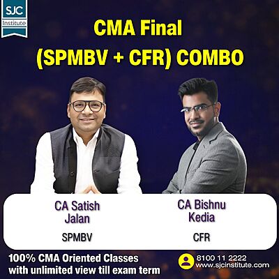 CMA Final Group 4 (SPMBV + CFR) Combo By CA Satish Jalan, CA Bishnu Kedia