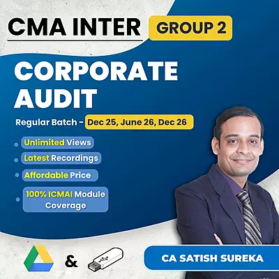 CMA Inter Corporate Audit (Group 2) By CA Satish Sureka