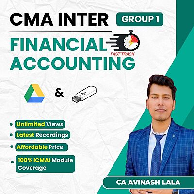 CMA Inter Financial Accounting (Group 1) By CA Avinash Lala - Fastrack