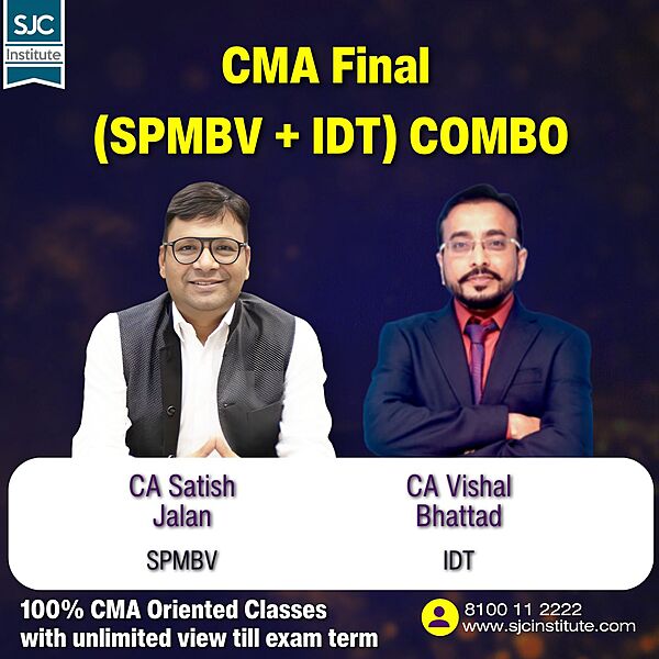 CMA Final Group 4 (SPMBV + IDT) Combo By CA Satish Jalan, CA Vishal Bhattad