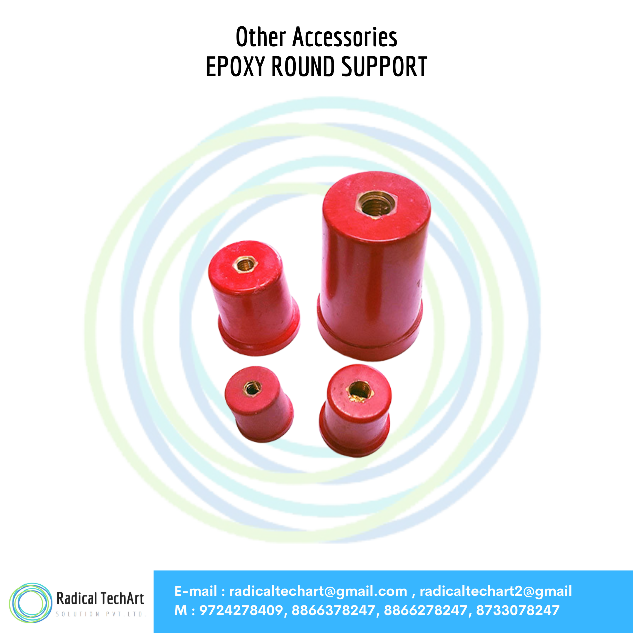 EPOXY ROUND SUPPORT