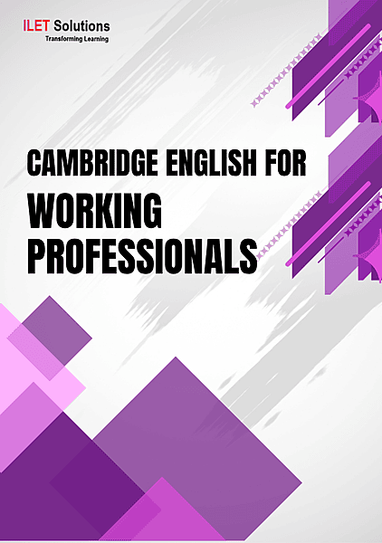 Cambridge English for Working Professionals