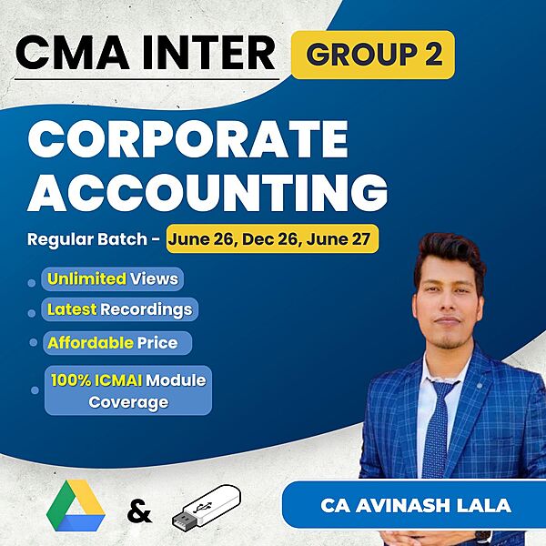 CMA Inter Corporate Accounting (Group 2) By CA Avinash Lala