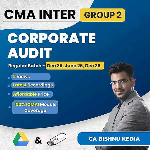CMA Inter Corporate Audit (Group 2) By CA Bishnu Kedia CMA Inter Corporate Audit (Group 2) By CA Bishnu Kedia