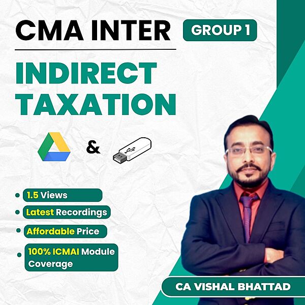 CMA Inter IDT (Group 1) By CA Vishal Bhattad CMA Inter IDT (Group 1) By CA Vishal Bhattad