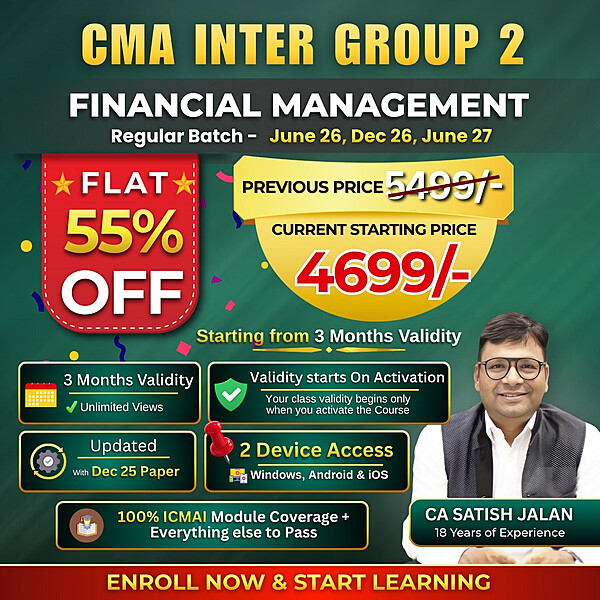 CMA Inter Financial Management (Group 2) By CA Satish Jalan CMA Inter Financial Management (Group 2) By CA Satish Jalan