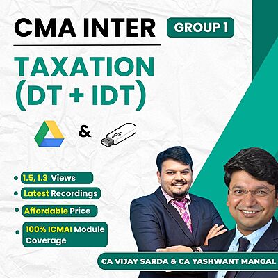 CMA Inter Taxation (Group 1) By CA Yashvant Mangal and CA Vijay Sarda