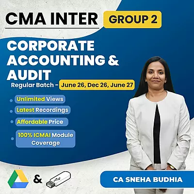 CMA Inter Corporate Accounting & Audit (Group 2) By CA Sneha Budhia