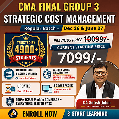 CMA Final Strategic Cost Management SCM(Group 3) by CA Satish Jalan