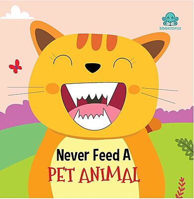 Never Feed a Pet Animal