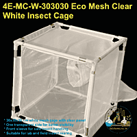4E-MC-W-303030 Eco Mesh Clear White Insect Cage