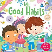 My Good Habits – Slide & Learn Board Book About Emotions