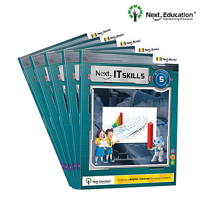Next IT Skills Computer TextBook for CBSE Class 5 / Level 5 - Secondary School Next IT Skills Computer TextBook for CBSE Class 5 / Level 5 - Secondary School