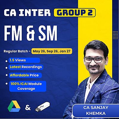 CA Inter FM & SM (Group 2) By CA Sanjay Khemka