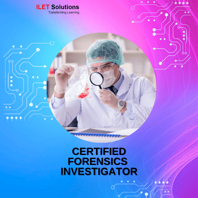 Certified Forensics Investigator (CFI)