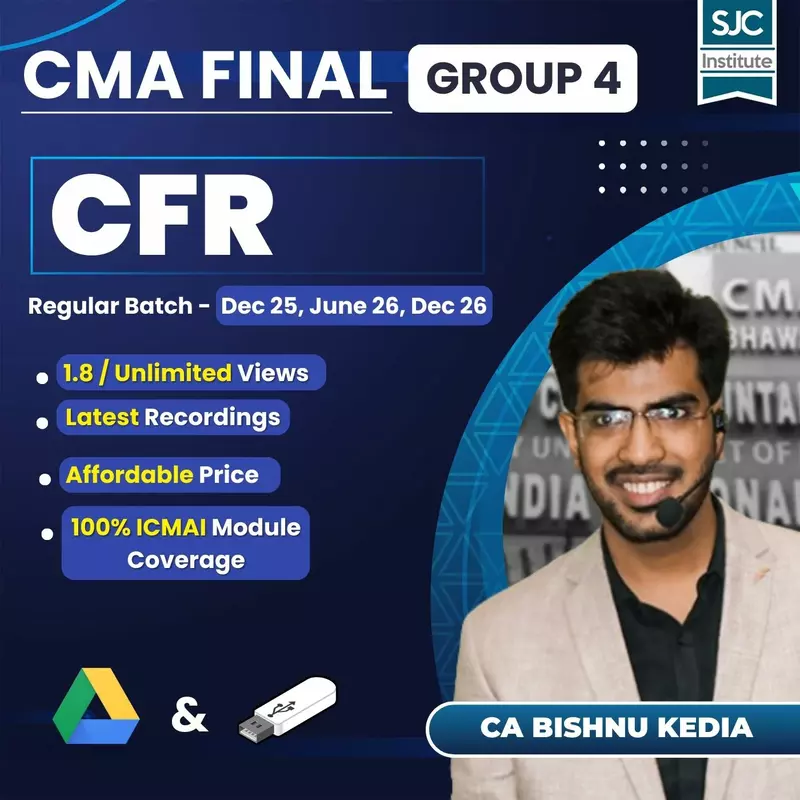 CMA Final CFR (Group 4) by CA Bishnu Kedia