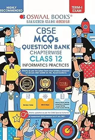 Oswaal CBSE MCQs Question Bank Chapterwise For Term-I, Class 12, Informatics Practices (With the largest MCQ Question Pool for 2021-22 Exam)