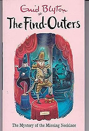 THE FIND-OUTERS: THE MYSTERY OF THE MISSING NECKLACE