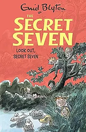 SECRET SEVEN: 14: LOOK OUT, SECRET SEVEN