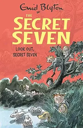 SECRET SEVEN: 14: LOOK OUT, SECRET SEVEN