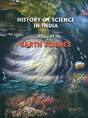 History of Science in India (Vol 6) Earth Science (English) (Deluxe)