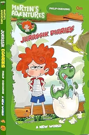 Martin's Adventures: Jurassik Diaries - A New World - Graphic novel for kids