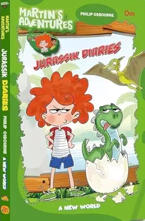 Martin's Adventures: Jurassik Diaries - A New World - Graphic novel for kids