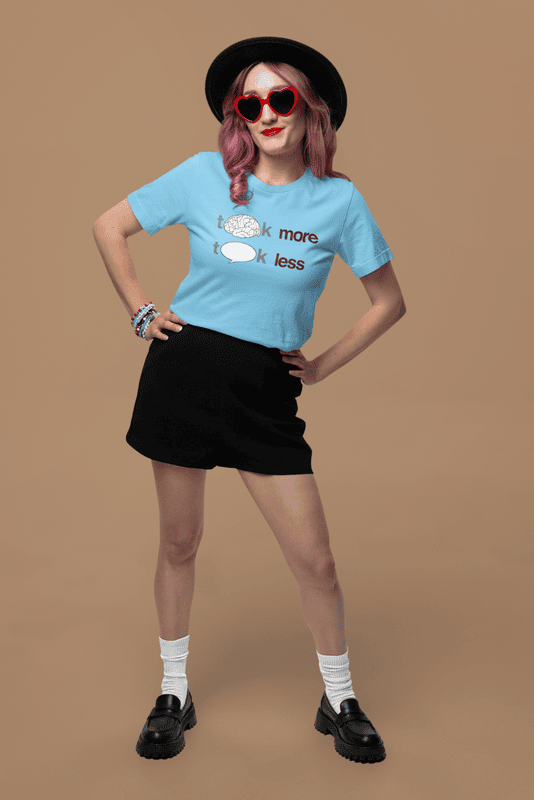 Think More Talk Less Light Blue Tshirt