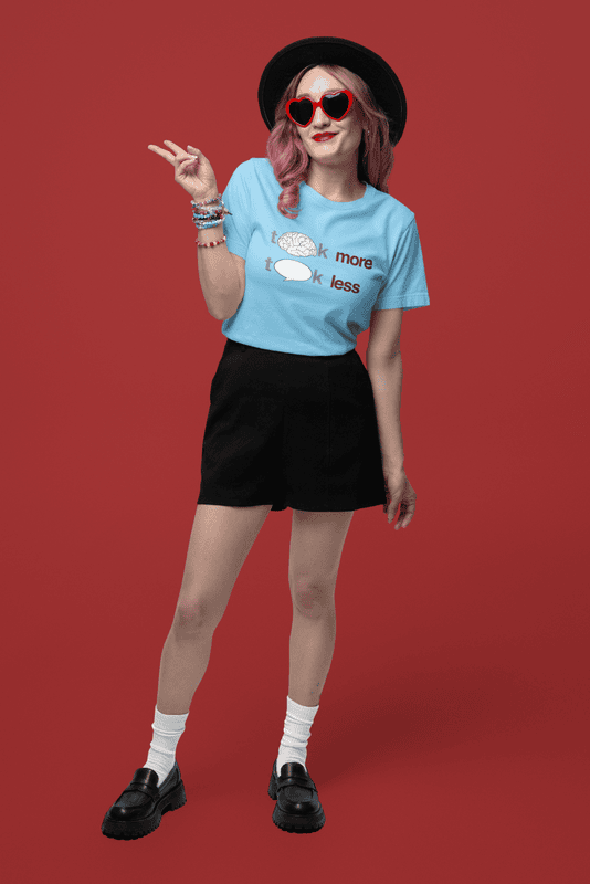 Think More Talk Less Light Blue Tshirt