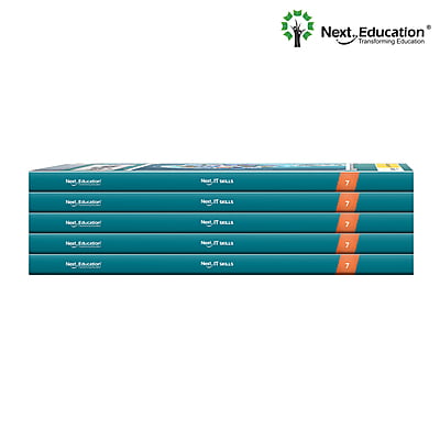 Next IT Skills Computer TextBook for CBSE Class 7 / Level 7 Secondary School Next IT Skills Computer TextBook for CBSE Class 7 / Level 7 Secondary School