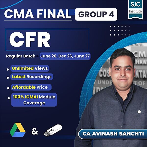 CMA Final CFR (Group 4) By CA Avinash Sancheti