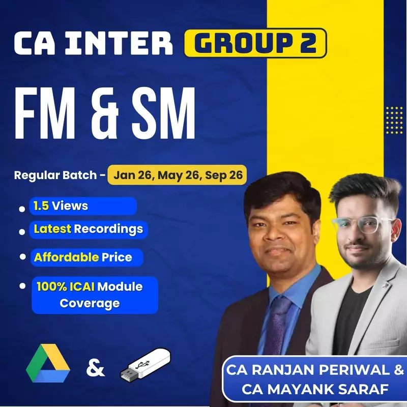 CA Inter FM & SM (Group 2) By CA Ranjan Periwal & CA Mayank Saraf