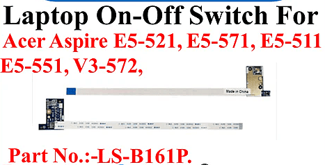 Acer Aspire E5 Power Button Board LS-B161P On-Off Switch