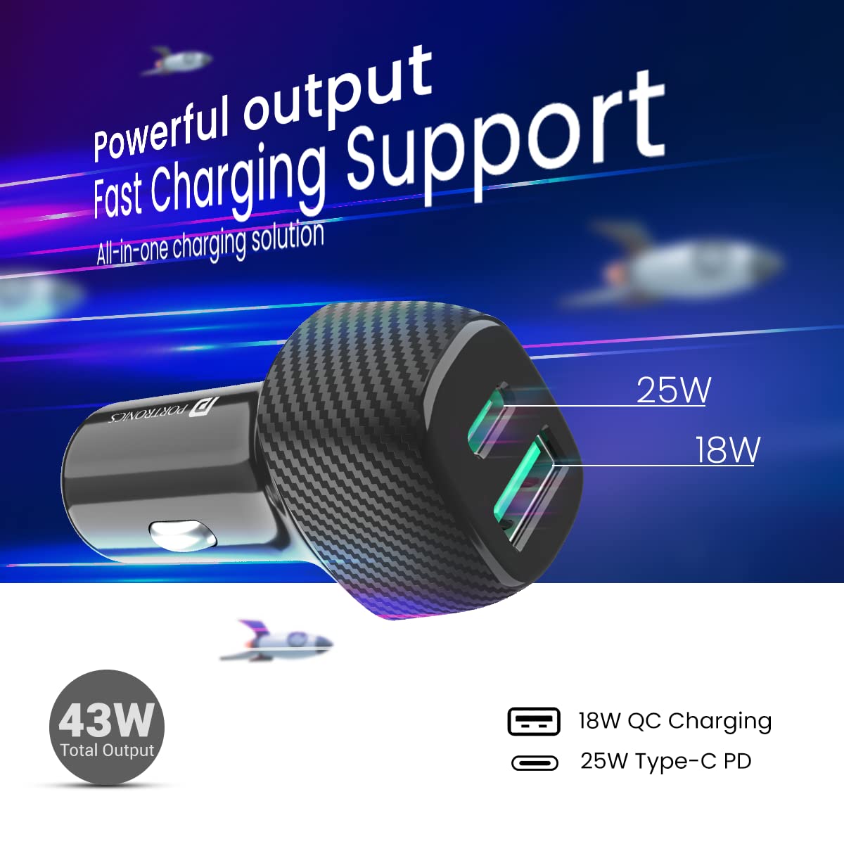 Portronics 43W Dual Output Car Charger 25W Type-C PD + 18W USB Fast Charging Black